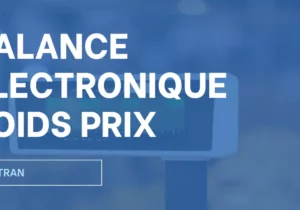 balance électronique poids prix Tunisie - balance électronique commerciale -Baxtran