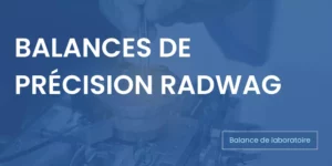 Balance de précision RADWAG - Balance de laboratoire - Balance Tunisie