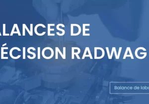 Balance de précision RADWAG - Balance de laboratoire - Balance Tunisie