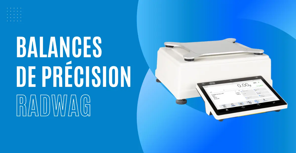 Balances de précision RADWAG - Balance de précision Tunisie - Balance électronique