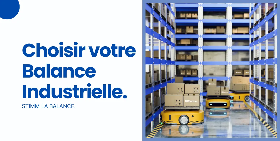 Choisir votre Balance industrielle en Tunisie - Guide Balance électronique