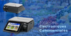 balances électroniques commerciales - balance épicerie - balance boucherie en Tunisie