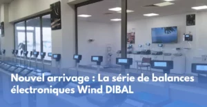 balances électroniques série Wind de la marque DIBAL - Balance Tunisie
